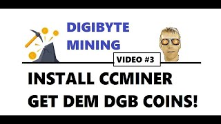 STEP3Digibyte DGB MiningCCMiner Install and Configuration to start Mining [upl. by Matthia]