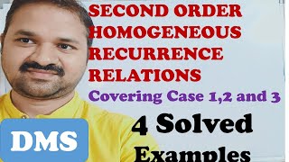 Second Order Homogeneous Recurrence Relations  4 Solved Examples case 1case 2 case 3 DMS [upl. by Puglia366]