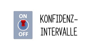 Intervallschätzungen  Konfidenzintervalle [upl. by Adnuhsat]