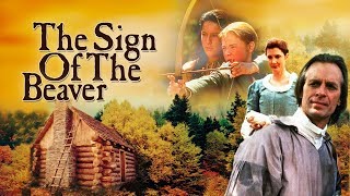 The Sign of the Beaver 1997  Full Movie [upl. by Nwahsak]