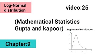 LogNormal distribution  Special continuous distribution Gupta and kapoor [upl. by Nalod]