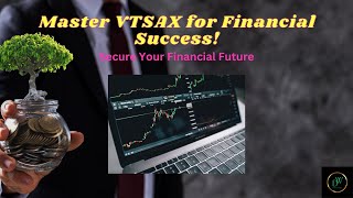 VTSAX Unveiled Your Ultimate Guide to Mastering This Stock [upl. by Ailugram559]