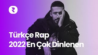 Türkçe Rap 2022 En Çok Dinlenen 💥En Iyi Rap Şarkılar 2022 Aralık💥 En Hit Rap Şarkılar Türkçe 2022 [upl. by Malchy914]