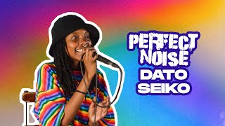 Dato Seiko  Phenyo Ke Yo  Perfect Noise JUN 21 [upl. by Haeluj392]