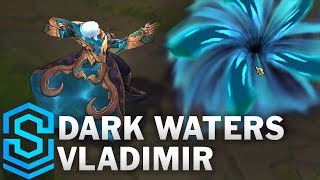 Dark Waters Vladimir Skin Spotlight  PreRelease  League of Legends [upl. by Eldnek]