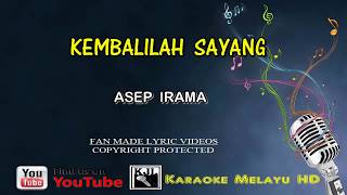 Kembalilah Sayang  Asep Irama [upl. by Revart]