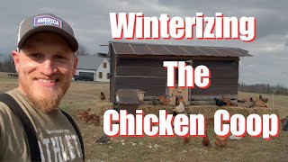 Winterizing Our Chicken Coop No More Frostbite [upl. by Parthinia]