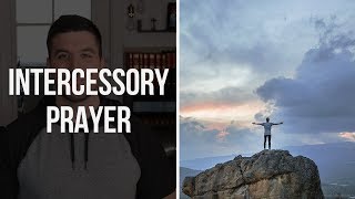 Intercessory Prayer 4 Points When Praying for Someone [upl. by Adamek]