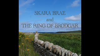 Skara Brae and the Ring of Brodgar [upl. by Theodosia]