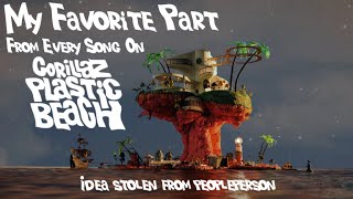 My Favorite Part From Every Song On Plastic Beach [upl. by Arikat487]