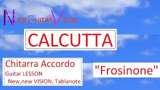 Calcutta Frosinone Chitarra Guitar Lesson Tablanote New Vision 3 02 2024 [upl. by Enileuqcaj808]