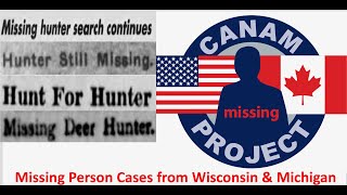 Missing 411 David Paulides Presents Missing Person Cases from Wisconsin Ohio and Michigan [upl. by Gar]