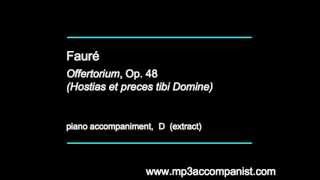 Fauré Offertorium Hostias et preces tibi Domine  Piano Accompaniment [upl. by Cathy598]