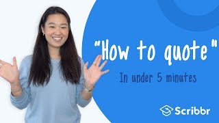 How to Quote in Under 5 minutes  Scribbr 🎓 [upl. by Takeo]