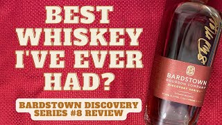 Bardstown Discovery Series 8 Review  A Truly Special Bottle of Whiskey [upl. by Attelrac184]