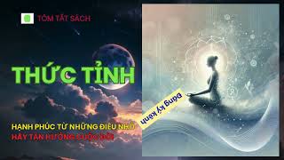 THỨC TỈNH  Tóm Tắt Sách [upl. by Erick]