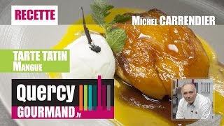 Recette  TARTE TATIN Mangue  quercygourmandtv [upl. by Artened]