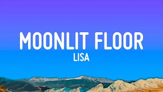 LISA  MOONLIT FLOOR Lyrics [upl. by Galina]