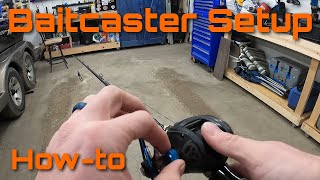 Tips amp Tricks  How I Set Up A Baitcasting Reel For First Time [upl. by Cavanagh824]