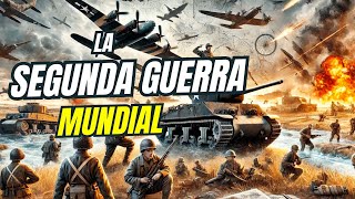 🛩️💥 La Segunda Guerra Mundial Eventos que Cambiaron el Mundo 🌍SegundaGuerraMundial Historia [upl. by Ynottirb488]