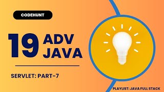 Advanced Java  SERVLET  Part7  Lect19 [upl. by Tailor]