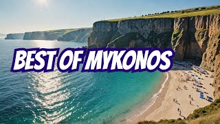 discover all the best of Mykonos Mykonos Island [upl. by Gomer]