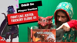 Jester 101 Trickery Cleric Tactics [upl. by Gnemgnok]