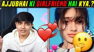 Ajju bhai ki Girlfriend 💋💞💞 ❣️ ajjubhai viralvideo TopGamingGp [upl. by Dahij]