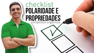 Checklist 02  Polaridade e Propriedades dos Compostos Orgânicos [upl. by Pamella782]