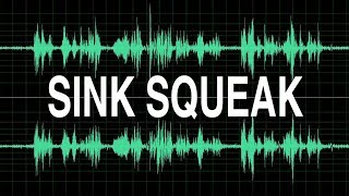 Sink Squeak sound effect [upl. by Neuberger]