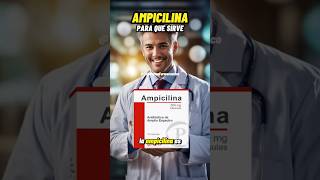 Ampicilina para que sirve farmacia medicina farmacologia medicamentos salud [upl. by Rene]