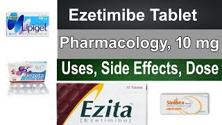 Ezetimibe 10 mg tablet  Pharmacology Side Effect Uses Dosage [upl. by Gemperle]