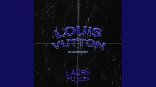 LOUIS VUTTON Guaracha [upl. by Arocal]