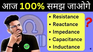 Resistance Reactance Impedance Explained  Electrical Engineering [upl. by Liek]