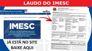 LAUDO DO IMESC JÁ ESTÁ DISPONÍVEL  CONHEÇA E BAIXE AQUI [upl. by Ocirne]