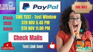 Paypal Hiring Job Update 📢📢  Test Link Sent 👩‍💻👩‍💻  SWE Test On NOV 5th  2024 Batch paypal test [upl. by Yendirb859]