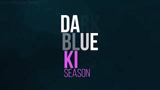 DARK BLUE KISS SEASON 2 TRAILER [upl. by Allana]