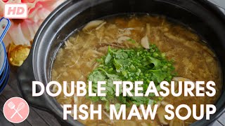 Double Treasures Fish Maw Soup Chinese New Year Recipe [upl. by Yauqram]