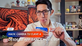 Hack1 Cambia la clave 4 de tu Tarjeta de Débito o Crédito I Banca Móvil BCP 📲 [upl. by Azriel]