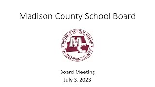 Madison County School Board Meeting July 3 2023 [upl. by Llovera]