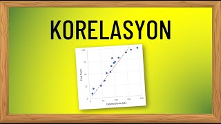 Korelasyon ve Korelasyon Analizi [upl. by Tihom]