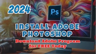 Instalar y Descargar Adobe PHOTOSHOP 2024  IA español Fácil y Rápido ¡Ultima Actualización con IA [upl. by Kcirdnek]