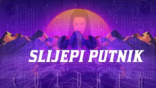 Colonia  Slijepi putnik Official lyric video [upl. by Aikaj178]