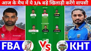 FBA vs KHT Dream11 Prediction  FBA vs KHT Dream11 Team  fba vs kht today bpl t20 match  fbavskht [upl. by Foley]