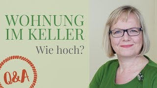 Wie hoch muss eine Wohnung im Keller mindestens sein Wohnfläche [upl. by Olegnad]