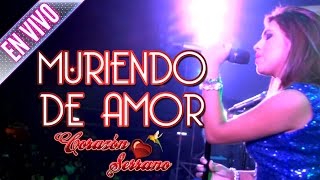 Corazón Serrano  Muriendo De Amor  Homenaje de las cantantes a Edita Guerrero [upl. by Darej]