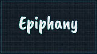 Epiphany  English Vocabulary Builder Pronunciation Meaning amp Example [upl. by Allana]