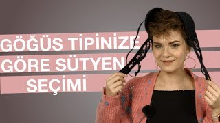 Göğüs Tipine Göre Sütyen Seçimi [upl. by Sergei51]