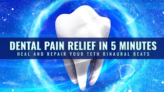 Instant Dental Pain Relief Frequency ➤ Toothache cure ➤ Complete Dental Infection Treatment Music [upl. by Nanon]