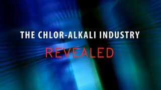 The ChlorAlkali Industry [upl. by Nodnar964]